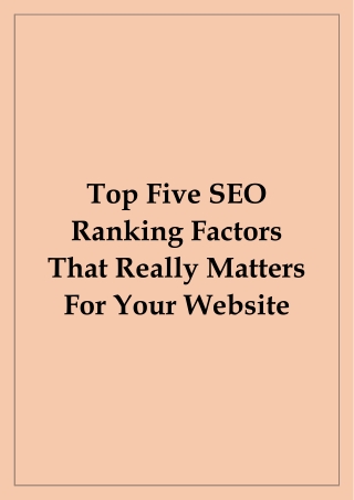 Top Five SEO Ranking Factors That Really Matters For Your Website