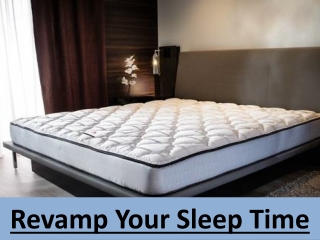 Revamp Your Sleep Time