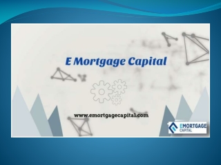 E Mortgage Capital