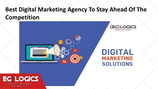 Best Digital Marketing Agency To Stay Ahead Of The Competition