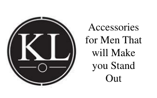 Accessories for Men That will Make you Stand Out