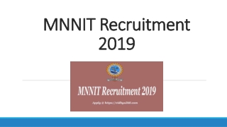 MNNIT Recruitment 2019, Apply Online For 106 Non-Teaching Posts