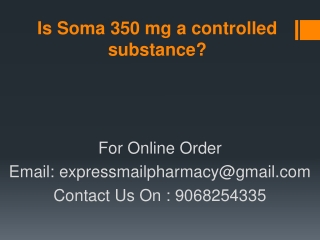 Is Soma 350 mg a controlled substance?