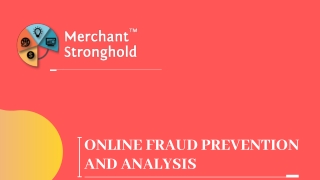 Online Fraud Prevention Analysis