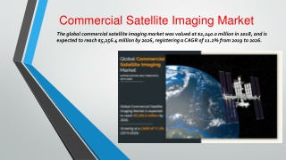 Commercial Satellite Imaging Market Demand, Development and Restraint Analysis by 2019-2026