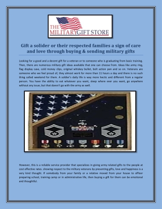 Gift a solider or their respected families a sign of care and love through buying & sending military gifts