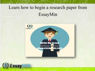 Visit EssayMin and Know how to Begin a Research Paper