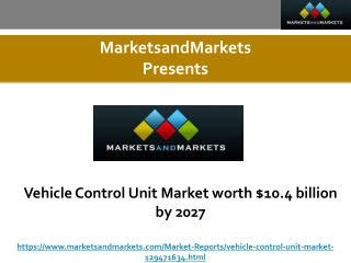 Vehicle Control Unit Market worth $10.4 billion by 2027