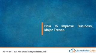 How to Improve Business, Major Trends