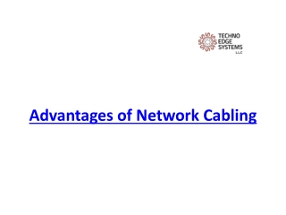 Advantages of Network Cabling