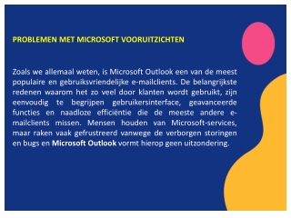 PROBLEMEN MET MICROSOFT VOORUITZICHTEN