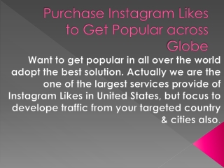 Purchase Instagram Likes to Get Popular across Globe