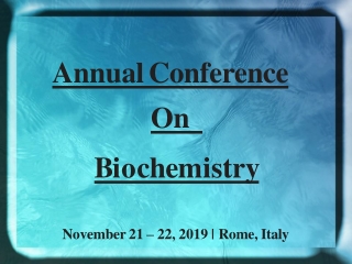 Tracks | Biochemistry Conference | Biosimilar Meetings | Biochemist | Milan | Italy | 2019