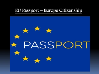 EU Passport – Europe Citizenship