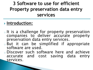 3 Software to use for efficient Property preservation data entry services | IMSPeople