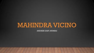 Mahindra Vicino in Andheri East, Mumbai | Call @8745889889