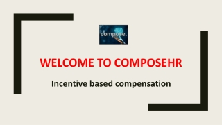 Incentive Based Compensation - Composehr