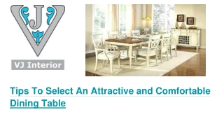 Select An Attractive and Comfortable Dining Table