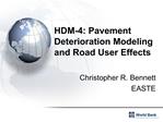 HDM-4: Pavement Deterioration Modeling and Road User Effects