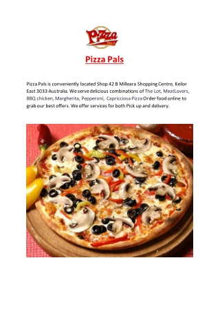 15% Off - Pizza Pals-Keilor East - Order Food Online