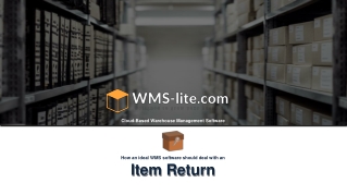 Keep your E-Commerce doors open for an "Item Return". The "Smooth-handle" of eWMS.