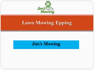 Best Lawn Mowing Epping | Jim’s Mowing