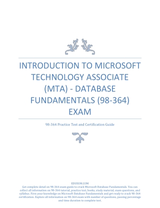 INTRODUCTION TO MICROSOFT TECHNOLOGY ASSOCIATE (MTA) - DATABASE FUNDAMENTALS (98-364) EXAM