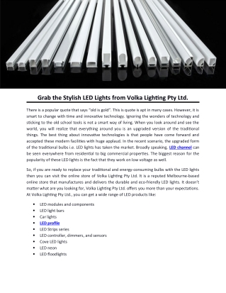 Grab the Stylish LED Lights from Volka Lighting Pty Ltd.