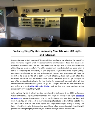 Volka Lighting Pty Ltd.: Improving Your Life with LED Lights and Extrusion