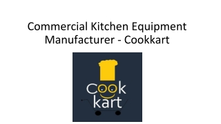 Commercial Kitchen Equipment and Machines Manufacturers in India