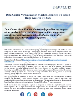 Data Center Virtualization Market Size 2018 | Overview By Growth, Applications And Forecast By 2026