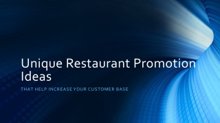 Unique restaurant promotion ideas that help increase your customer base