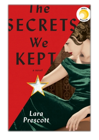 [PDF] Free Download The Secrets We Kept By Lara Prescott