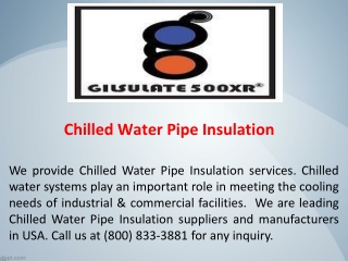 Chilled Water Pipe Insulation