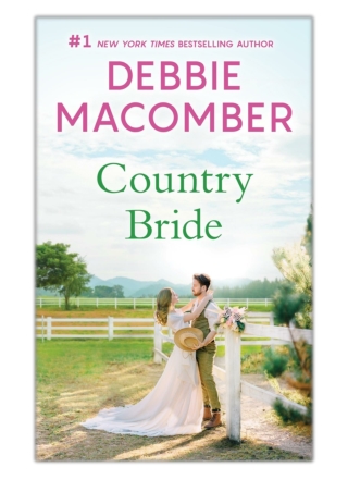 [PDF] Free Download Country Bride By Debbie Macomber