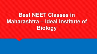 Best NEET Classes in Maharashtra – Ideal Institute of Biology