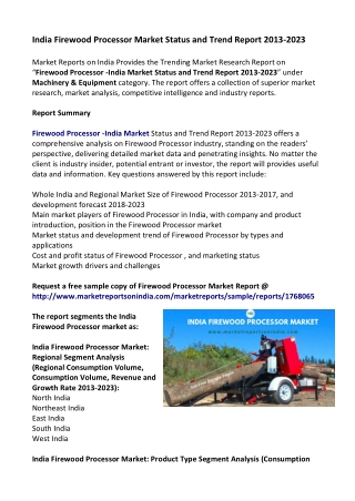 India Firewood Processor Market Research Report 2013-2023