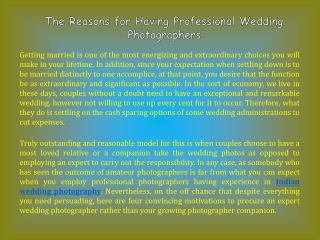 The reasons for having professional wedding photographers