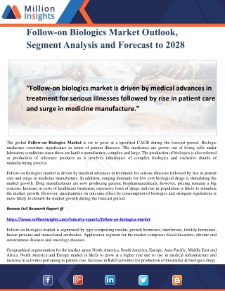 Follow-on Biologics Market Outlook, Segment Analysis and Forecast to 2028