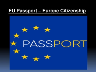 EU Passport - Europe Citizenship