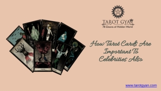 How Tarot Cards Are Important To Celebrities Also