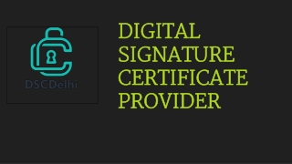 DIGITAL SIGNATURE CERTIFICATE PROVIDER