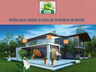 Guide pour choisir le tissu de la fenêtre de droite