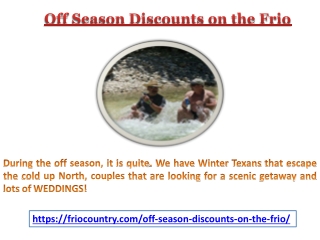 Off Season Discounts on the Frio