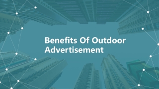 Benefits Of Outdoor Advertisement