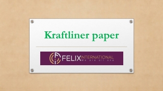 Kraftliner Paper - Felixinternational