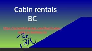 cabin rentals bc