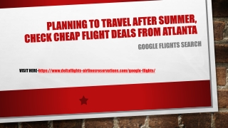 Planning to travel after summer, check cheap flight deals from Atlanta