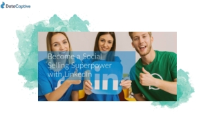 Become a Social Selling Superpower with LinkedIn | DataCaptive Blog