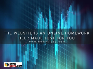 The website is an online homework help made just for you